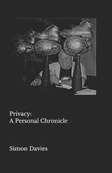 9781732613904-1732613907-Privacy: A Personal Chronicle