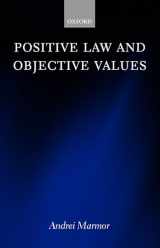 9780198268970-0198268971-Positive Law and Objective Values