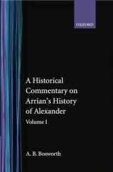 9780198148289-0198148283-A Historical Commentary on Arrian's History of Alexander, Vol. 1: Books I-III