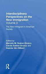 9780815337072-0815337078-The New Immigration : Interdisciplinary Perspectives, Volume 3