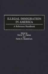 9780313304361-031330436X-Illegal Immigration in America: A Reference Handbook