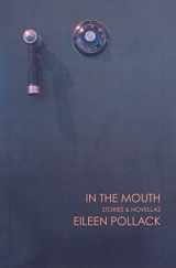 9781884800825-1884800823-In the Mouth: Stories and Novellas