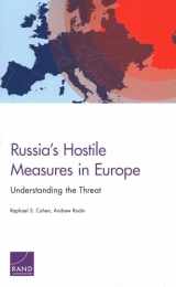 9781977400772-1977400779-Russia's Hostile Measures in Europe: Understanding the Threat