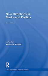 9781138559110-1138559113-New Directions in Media and Politics (New Directions in American Politics)