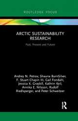 9780367219109-0367219107-Arctic Sustainability Research: Past, Present and Future (Routledge Research in Polar Regions)