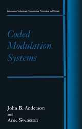 9780306472794-0306472791-Coded Modulation Systems (Information Technology: Transmission, Processing and Storage)