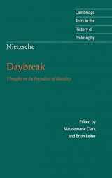 9780521590501-0521590507-Daybreak: Thoughts on the Prejudices of Morality (Cambridge Texts in the History of Philosophy)