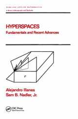 9780824719821-0824719824-Hyperspaces: Fundamentals and Recent Advances (Chapman & Hall/CRC Pure and Applied Mathematics)