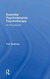 9781138808720-1138808725-Essential Psychodynamic Psychotherapy: An Acquired Art