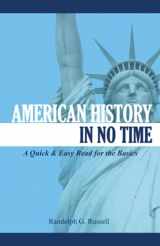 9781733313629-1733313621-American History In No Time: A Quick & Easy Read for the Basics