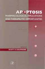 9780124023550-012402355X-Apoptosis: Pharmacological Implications and Therapeutic Opportunities (A Volume in the Advances in Pharmacology Series)