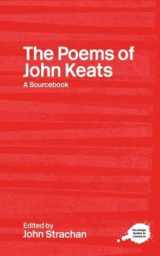 9780415234771-0415234778-The Poems of John Keats: A Routledge Study Guide and Sourcebook (Routledge Guides to Literature)