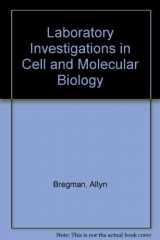 9780471511557-0471511552-Laboratory Investigations in Cell and Molecular Biology