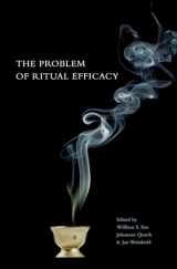 9780195394405-0195394402-The Problem of Ritual Efficacy (Oxford Ritual Studies)