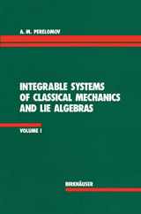 9783764323363-3764323361-Integrable Systems of Classical Mechanics and Lie Algebras Volume I