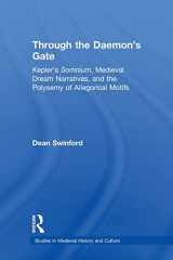 9780415886079-0415886074-Through the Daemon's Gate (Studies in Medieval History and Culture)