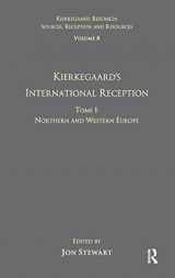 9780754664963-0754664961-Volume 8, Tome I: Kierkegaard's International Reception - Northern and Western Europe (Kierkegaard Research: Sources, Reception and Resources)
