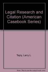 9780314010476-0314010475-Legal Research and Citation (American Casebook Series)