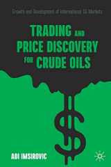 9783030717209-3030717208-Trading and Price Discovery for Crude Oils: Growth and Development of International Oil Markets