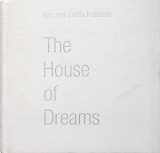 9781905190065-1905190069-Ilya and Emilia Kabakov: The House of Dreams
