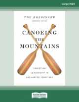 9780369365705-0369365704-Canoeing the Mountains (Expanded Edition): Christian Leadership in Uncharted Territory