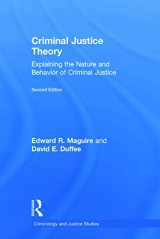 9780415715188-0415715180-Criminal Justice Theory: Explaining the Nature and Behavior of Criminal Justice (Criminology and Justice Studies)