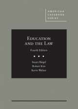 9781628101089-1628101083-Education and the Law, 4th (American Casebook Series)