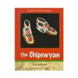9781555461393-1555461395-The Chipewyan-Subarctic (Indians of North America)