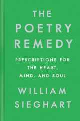 9780525561088-0525561080-The Poetry Remedy: Prescriptions for the Heart, Mind, and Soul