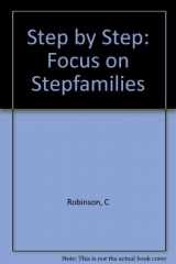 9780745012827-0745012825-Step by Step: Focus on Stepfamilies