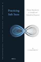 9789004360945-9004360948-Practicing Safe Sects (Philosophical Studies in Science and Religion, 9)