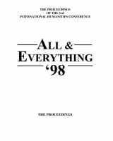 9781905578160-1905578164-The Proceedings Of The 3rd International Humanities Conference: All & Everything 1998