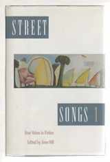 9780929264363-0929264363-Street Songs 1: New Voices in Fiction
