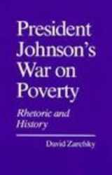 9780817302665-0817302662-President Johnson's War On Poverty (Studies in Rhetoric and Communication)