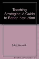 9780669201604-066920160X-Teaching strategies: A guide to better instruction