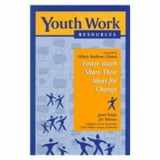 9780878687480-0878687483-Foster Youth Share Their Ideas for Change (Cwla Youth Work Resources Series, 3)