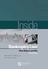 9780735507531-0735507538-Inside Bankruptcy Law: What Matters and Why
