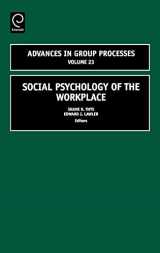 9780762313303-0762313307-Social Psychology of the Workplace (Advances in Group Processes, 23)