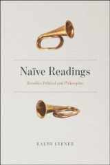 9780226353296-022635329X-Naïve Readings: Reveilles Political and Philosophic