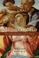 9780521111997-0521111994-Michelangelo: The Artist, the Man and his Times