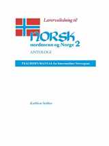 9780299134563-0299134563-Norsk, nordmenn og Norge: Lærerveiledning (Teacher's Manual for the Antologi)