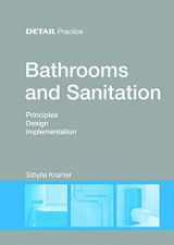 9783955532321-3955532321-Bathrooms and Sanitation: Principles, Design, Implementation (DETAIL Practice)