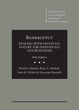 9781647080723-164708072X-Bankruptcy: Dealing with Financial Failure for Individuals and Businesses (American Casebook Series)