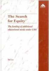 9781859724132-1859724132-The Search for Equity: The Funding of Additional Educational Needs Under Lms