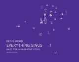 9781938221026-1938221028-Everything Sings: Maps for a Narrative Atlas