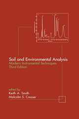 9780824709914-0824709918-Soil and Environmental Analysis: Modern Instrumental Techniques (Books in Soils, Plants, and the Environment)