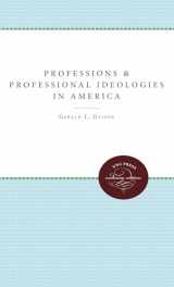 9780807896686-0807896683-Professions and Professional Ideologies in America