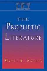 9780687008445-0687008441-The Prophetic Literature: Interpreting Biblical Texts Series