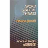 9780849907890-0849907896-Hosea-Jonah (Word Biblical Themes)