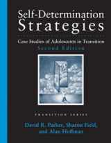 9781416405405-1416405402-Self-Determination Strategies for Adolescents in Transition: Learning from Case Studies (Pro-Ed Series on Transition)